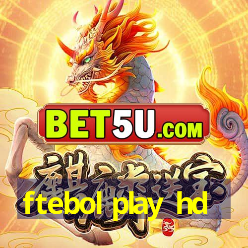 ftebol play hd